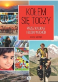 Kołem się toczy