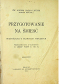 Przygotowanie na śmierć  1928 r.
