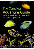 The complete aquarium guide