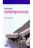 Zrozumieć osteoporozę