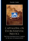 Capitalizing on Environmental Injustice