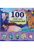100 bajeczek kołysanek