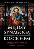 Między Synagogą a Kościołem