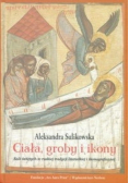 Ciała groby i ikony
