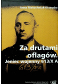Za drutami oflagów Jeniec wojenny 613 X A