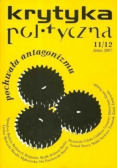 Krytyka polityczna  Pochwała Antagonizmu