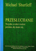 Przesłuchanie Wszystko co aktor wiedzieć powinien aby dostać rolę