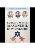 Papieże o Żydach Masonerii komunizmie