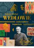 Wedlowie Czekoladowe imperium