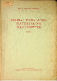 Chemia i technologia materiałów wybuchowych Tom I