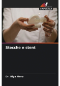 Stecche e stent