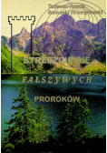 Strzeżcie się fałszywych proroków