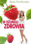 W dżungli zdrowia