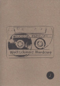 Weltschmerz Hardocore