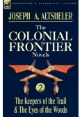The Colonial Frontier Novels
