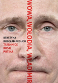 Wowa Wołodia Władimir Tajemnice Rosji Putina