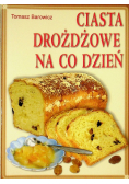 Ciasta drożdżowe na co dzień