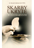 Skarby ukryte w Eucharystii