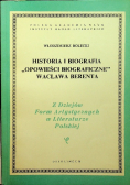 Historia i biografia Opowieści biograficzne Wacława Berenta