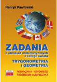 Zadania z olimpiad matematycznych z całego świata  trygonometria i geometria