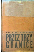Przez trzy grancie