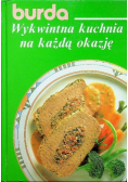 Wykwintna kuchnia na każdą okazję