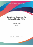 Estadistica Comercial De La Republica De Chile