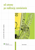Od umowy po realizację zamówienia