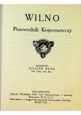 Wilno Przewodnik Krajoznawczy 1923 r.