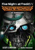 Five Nights at Freddy's Tales from the Pizzaplex Tom 5 Bobbiedoty Finał