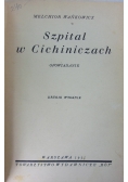 Szpital w Cichiniczach 1935 r.