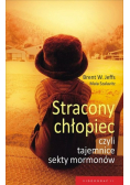 Stracony chłopiec czyli tajemnice sekty Mormonów