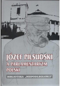 Józef Piłsudski a parlamentaryzm Polski