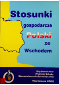 Stosunki gospodarcze Polski ze Wschodem
