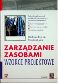 Zarządzanie zasobami Wzorce projektowe