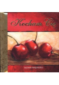 Słowa mądrości Kocham Cię