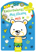 Mój śliczny miś. Kolorowanka z wykrojnikiem