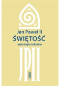 Jan Paweł II Świętość antologia tekstów