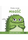 Kiedy czuję miłość Wielkie emocje
