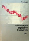 Prędkościomierze w kolejowych pojazdach trakcyjnych