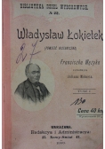 Władysław Łokietek, Tom I, 1898r.