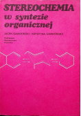 Stereochemia w syntezie organicznej