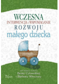 Wczesna interwencja i wspomaganie rozwoju małego dziecka
