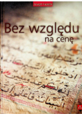 Bez względu na cenę