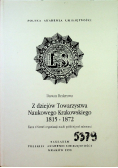 Z dziejów Towarzystwa Naukowego Krakowskiego 1815 1872