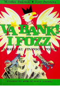 Va bank i Fozz o rabunku finansów Polski