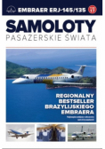 Samoloty pasażerskie świata Tom 17 Embraer ERJ-145/135