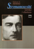Szymanowski Liryka i ekstaza