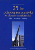 25lat polskiej rusycystyki w okresie transformacji