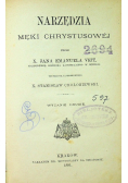 Narzędzia Męki Chrystusowej 1891 r.